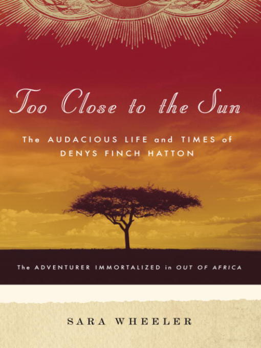 Title details for Too Close to the Sun by Sara Wheeler - Wait list